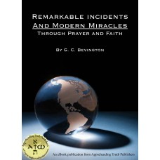 Remarkable Incidents and Modern Miracles